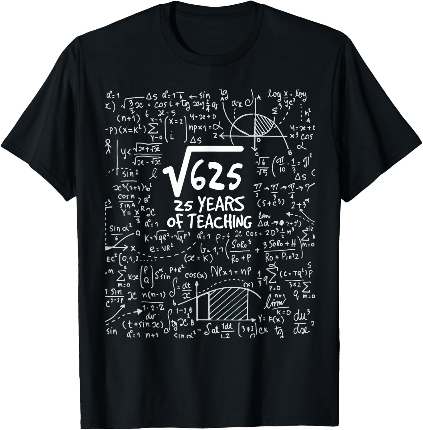Teacher Gift Square Root of 625: 25 Years Of Teaching Women T-Shirt - T-Shirt | Black