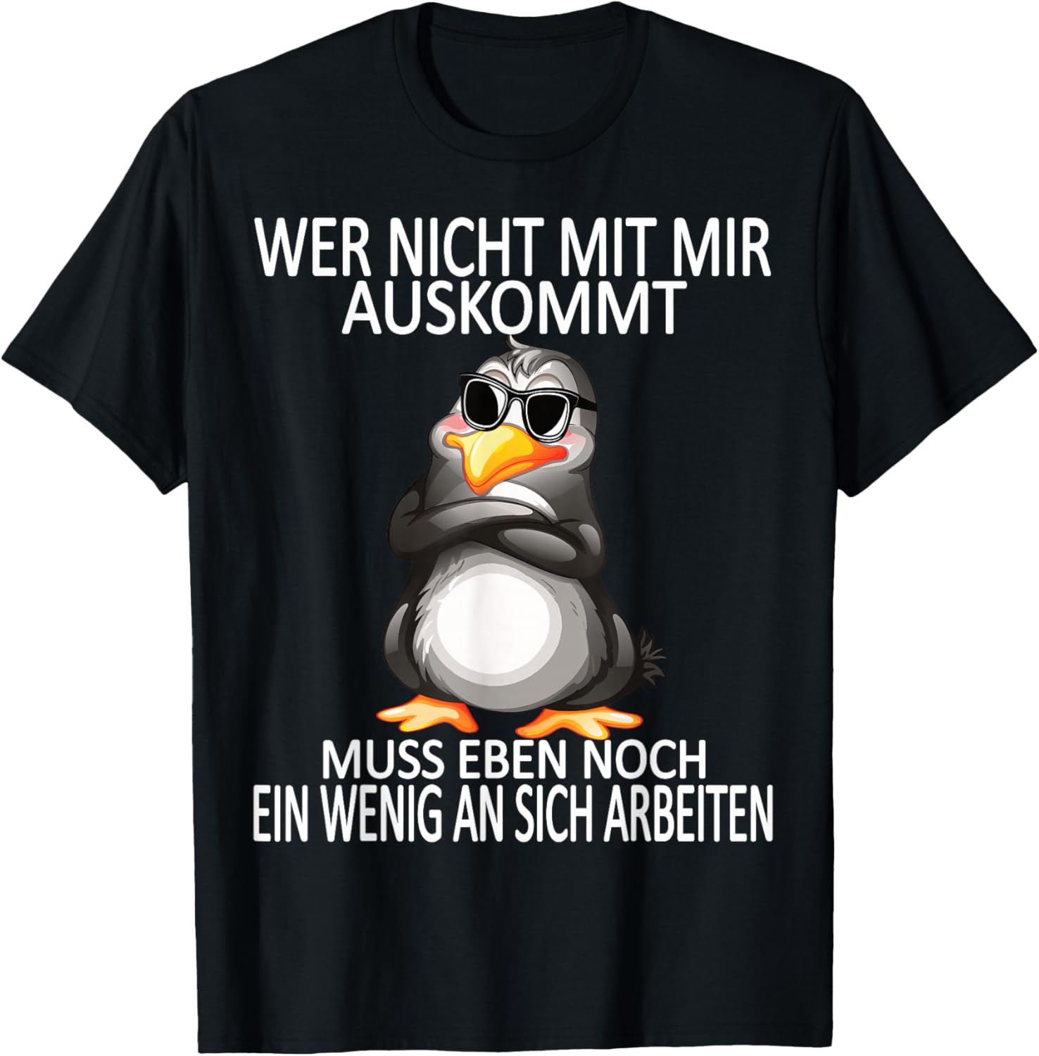 Work Funny Sayings Funny Penguin Office , black T-Shirt - T-Shirt | Black