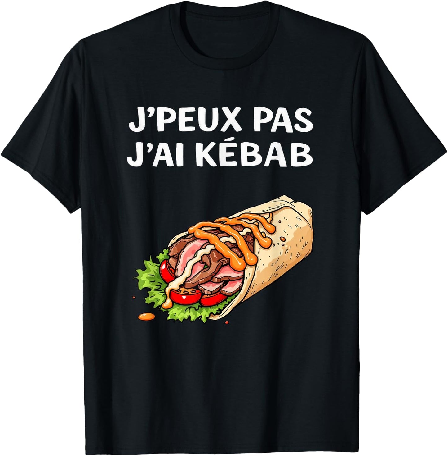 J'Peux Pas J'ai Kebab Funny Food Gift , Black, S T-Shirt - T-Shirt | Black