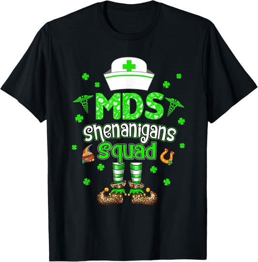 MDS Shenanigans Squad Family Group Nurse St Patricks Day T-Shirt - T-Shirt | Black