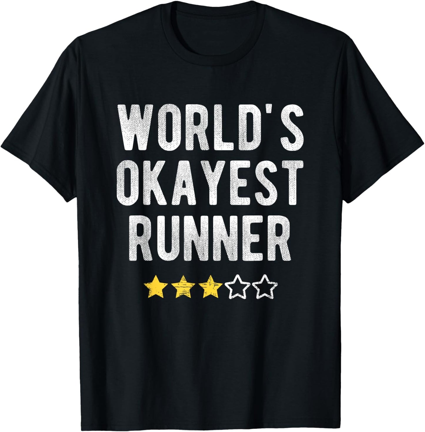 Worlds #1 Okayest Runner Funny Costume Best Runner T-Shirt - T-Shirt | Black
