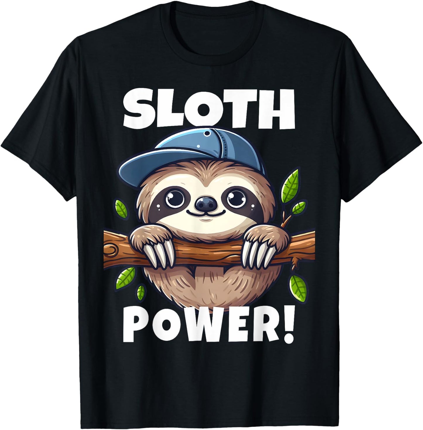 Sloth Power Sloth Hangs From Branch I Cheerful Sloth T-Shirt - T-Shirt | Black