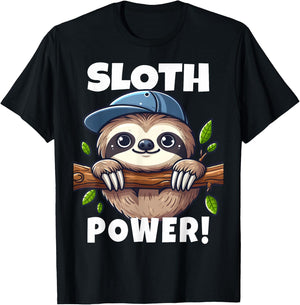 Sloth Power Sloth Hangs From Branch I Cheerful Sloth T-Shirt - T-Shirt | Black