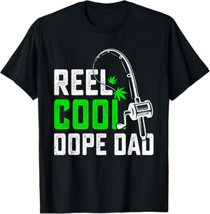 Reel Dope Dad Father's Day Fishing Weed Marijuana Cannabis T-Shirt - T-Shirt | Black