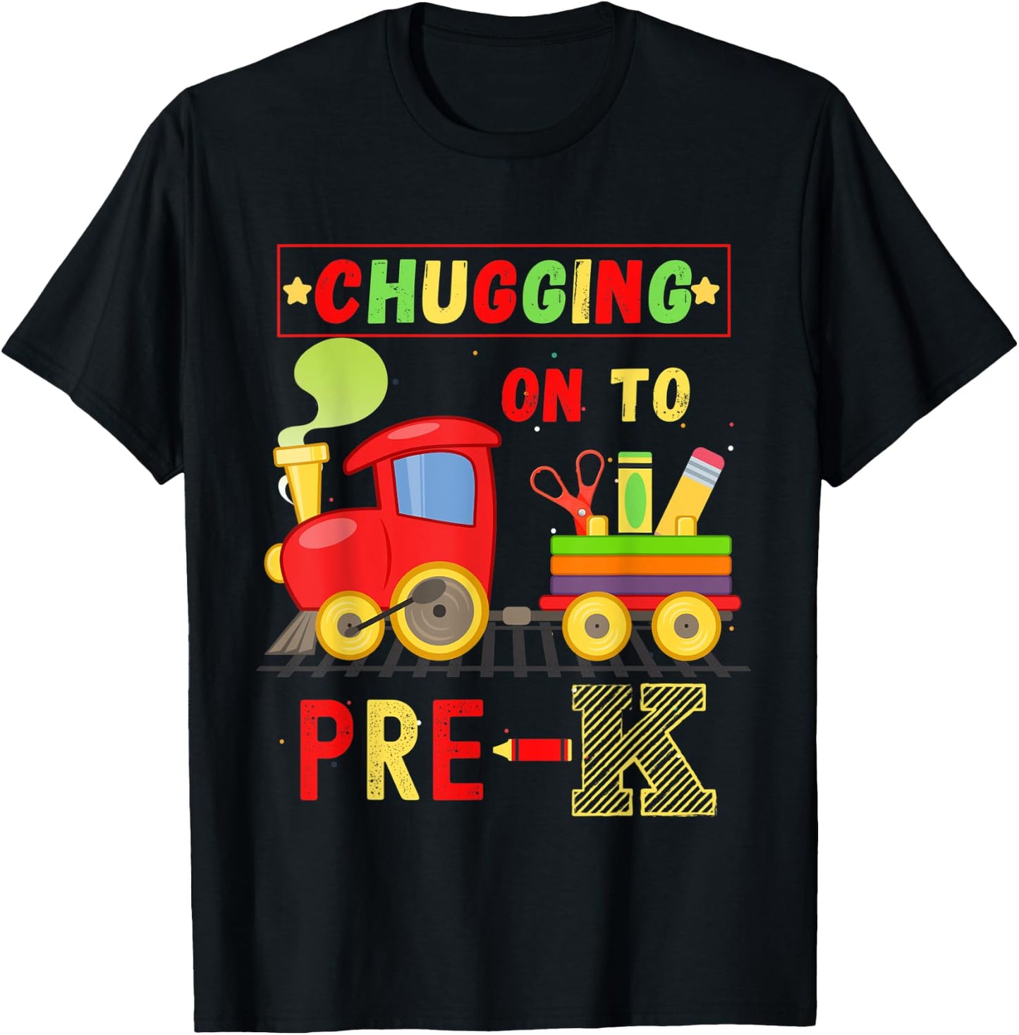 Kids First Day Of Pre-K: Chugging In To Pre-K T-Shirt - T-Shirt | Black