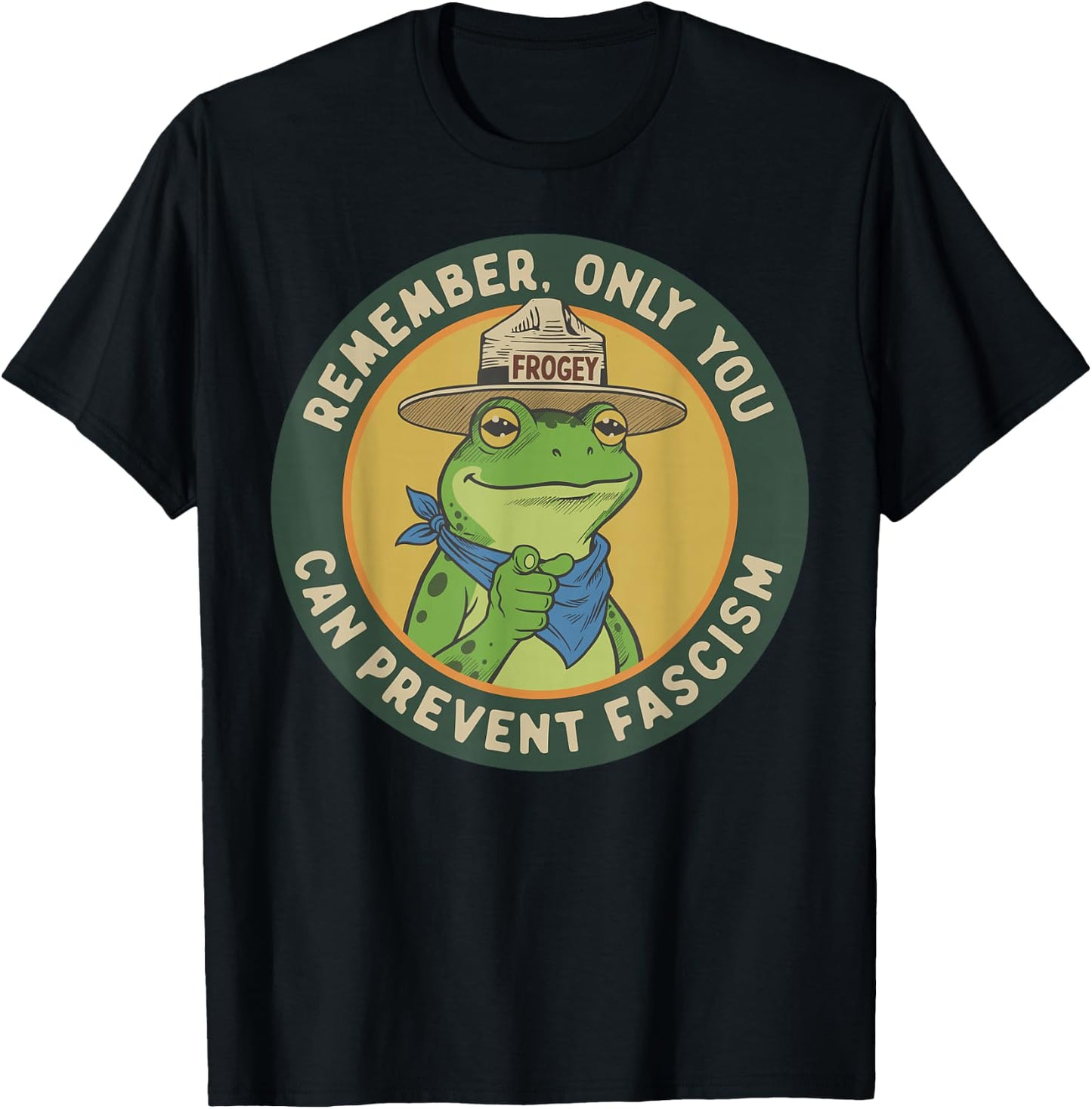 Only You Can Prevent Fascism Portland Frog Protest T-Shirt - T-Shirt | Black