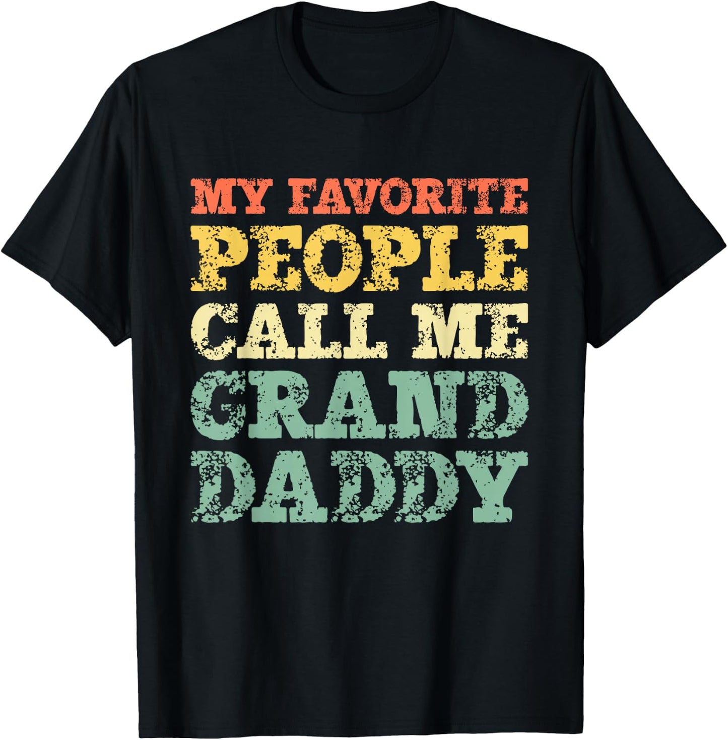 My Favorite People Call Me Granddaddy Vintage Grandpa T-Shirt - T-Shirt | Black