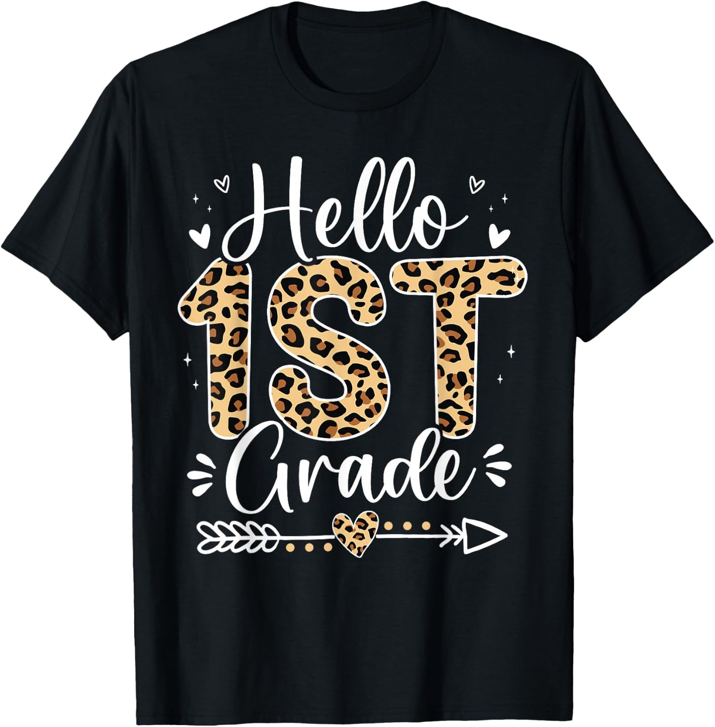 Hello 1st Grade Leopard Teacher Students Back To School Girl T-Shirt - T-Shirt | Black