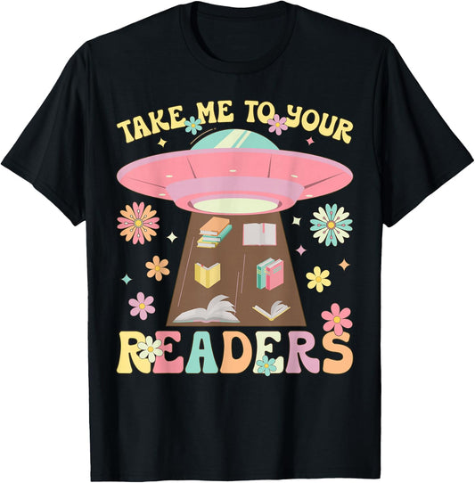 Take Me To Your Readers Groovy Book Reader Book Reading T-Shirt - T-Shirt | Black