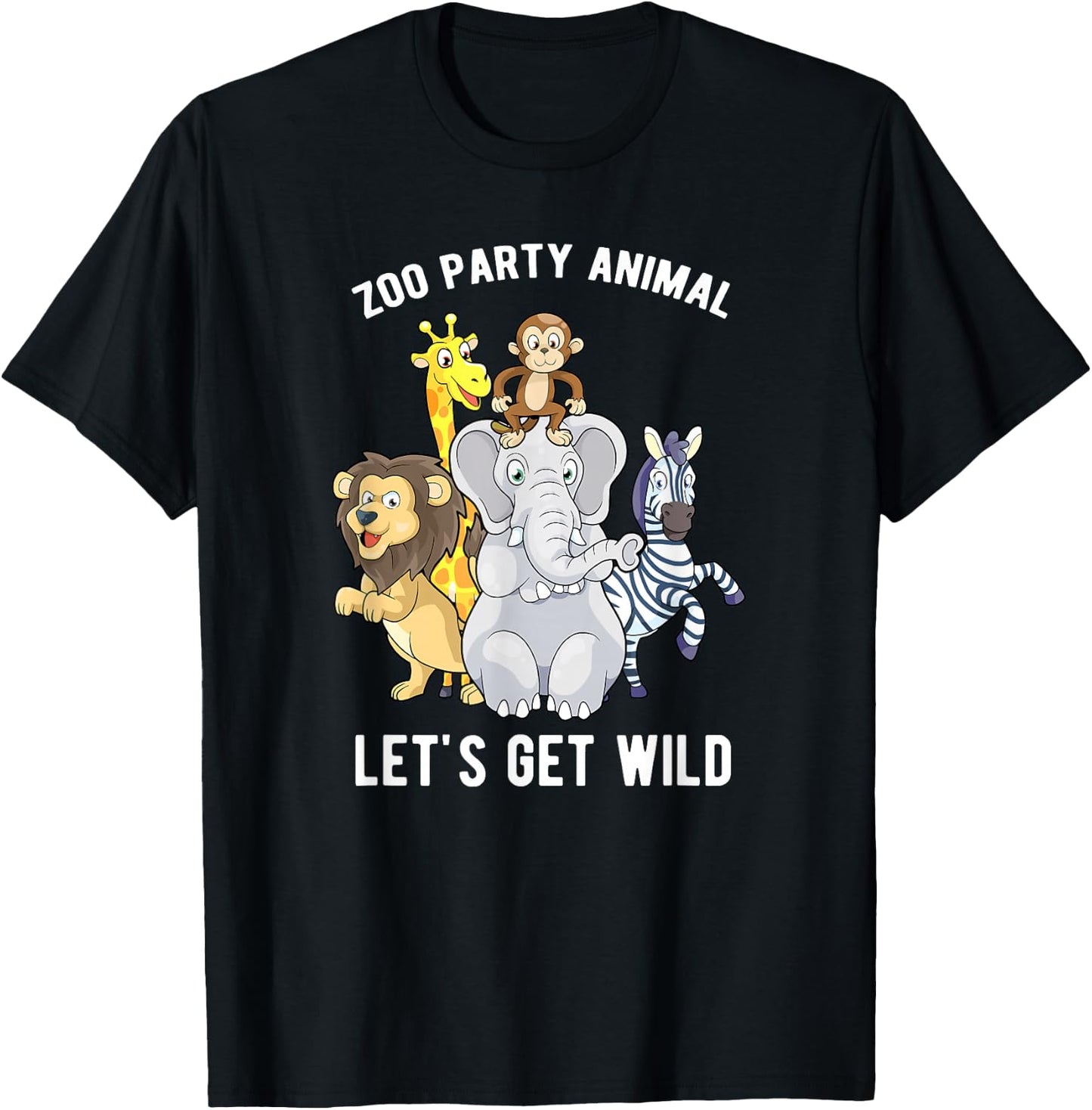 Zoo Party Animal Let's Get Wild Safari Animals Wildlife T-Shirt - T-Shirt | Black