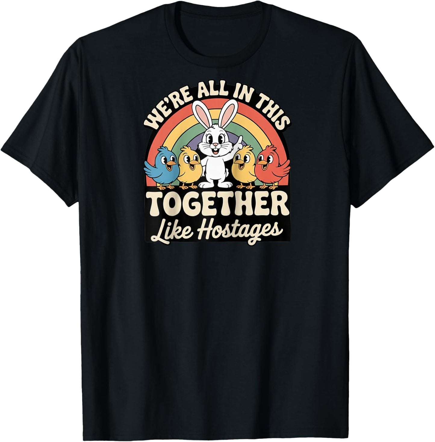 We're All in This Together Like Hostages Raglan Baseball T-Shirt - T-Shirt | Black