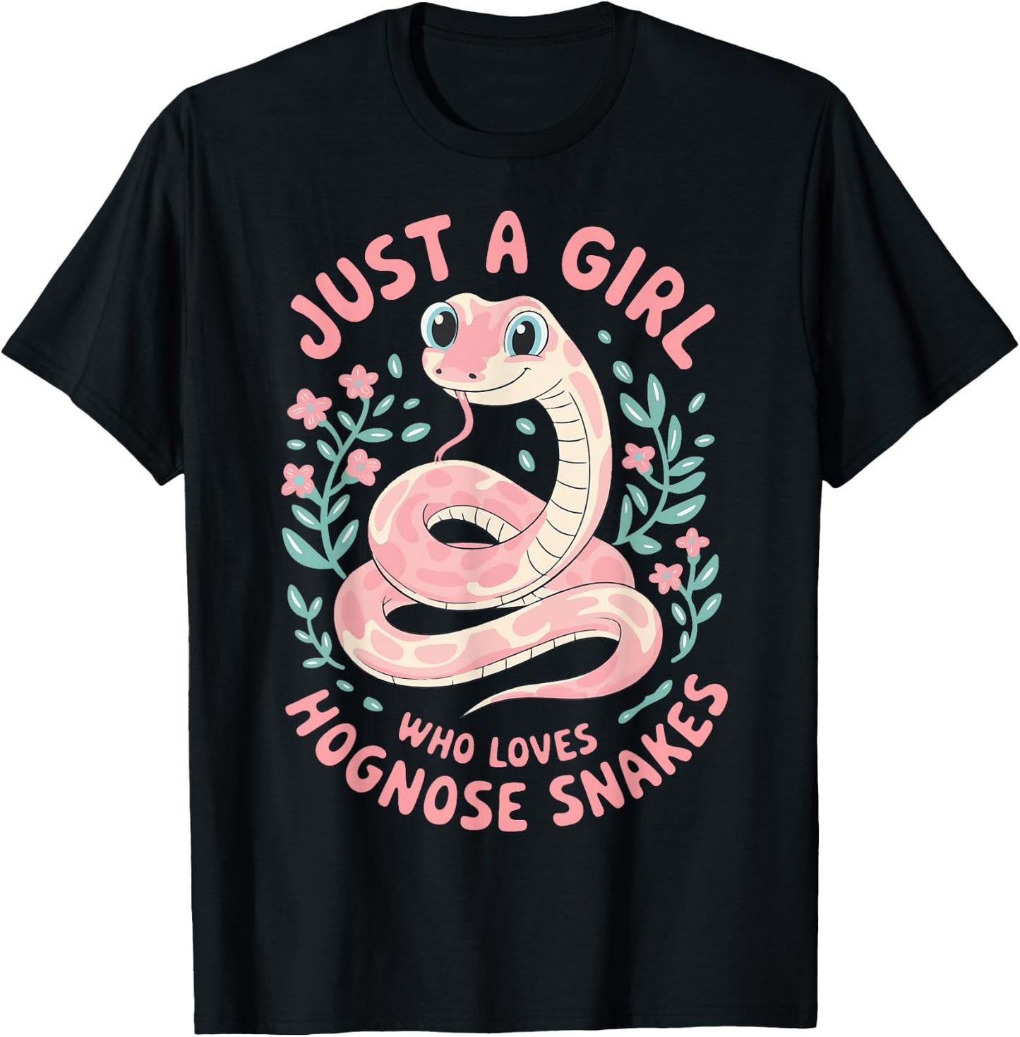 Just A Girl Who Loves Hognose Snakes T-Shirt - T-Shirt | Black