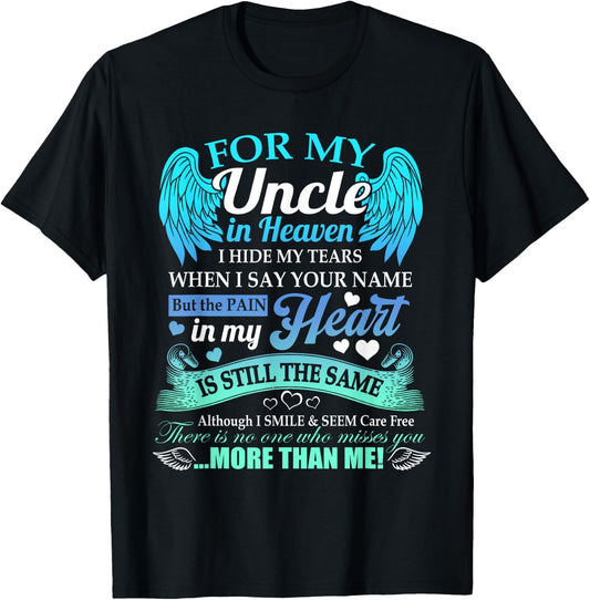 For My Uncle In Heaven I Hide My Tears Who Miss You T-Shirt - T-Shirt | Black
