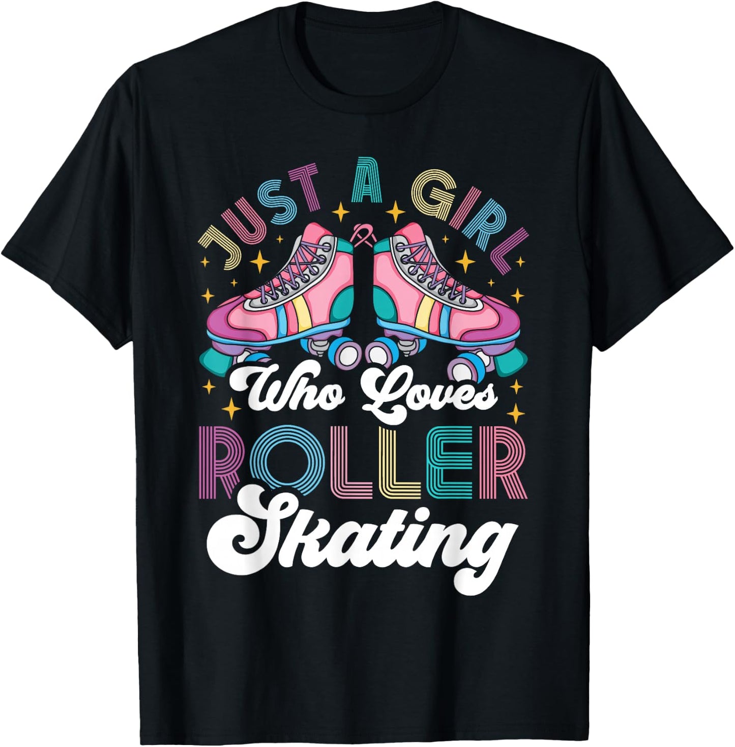 Cool Roller Skating Skate Girl 1970s Retro Just A Girl Who T-Shirt - T-Shirt | Black