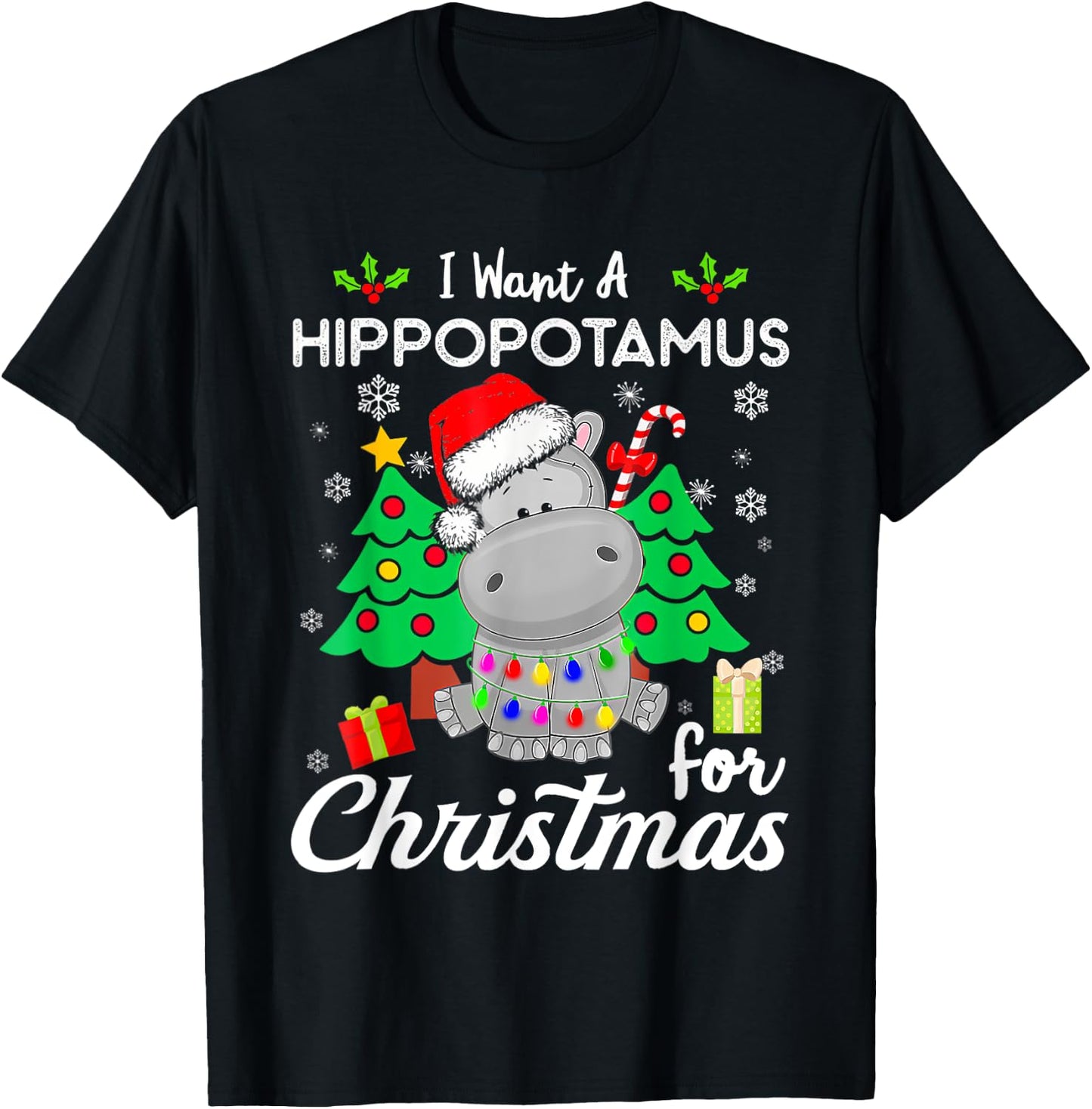 I Want A Hippopotamus For Christmas Xmas Hippo for Kid Women T-Shirt - T-Shirt | Black