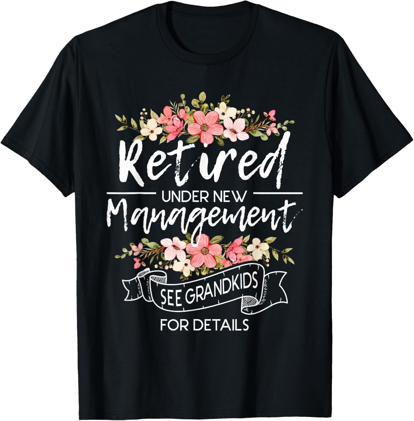 Retired Under New Management - Retirement Retiree Pension T-Shirt - T-Shirt | Black