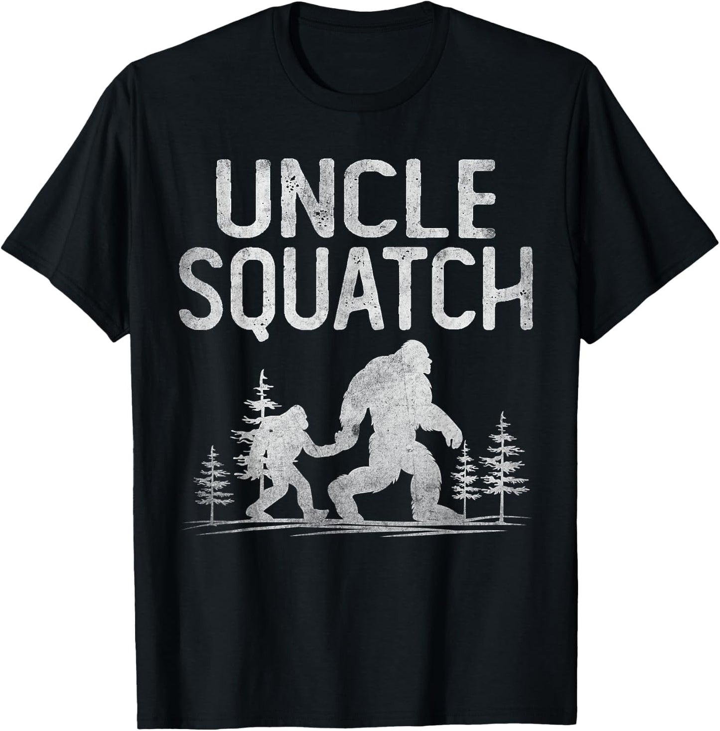 Uncle Squatch Funny Bigfoot Uncle Father's Day T-Shirt - T-Shirt | Black