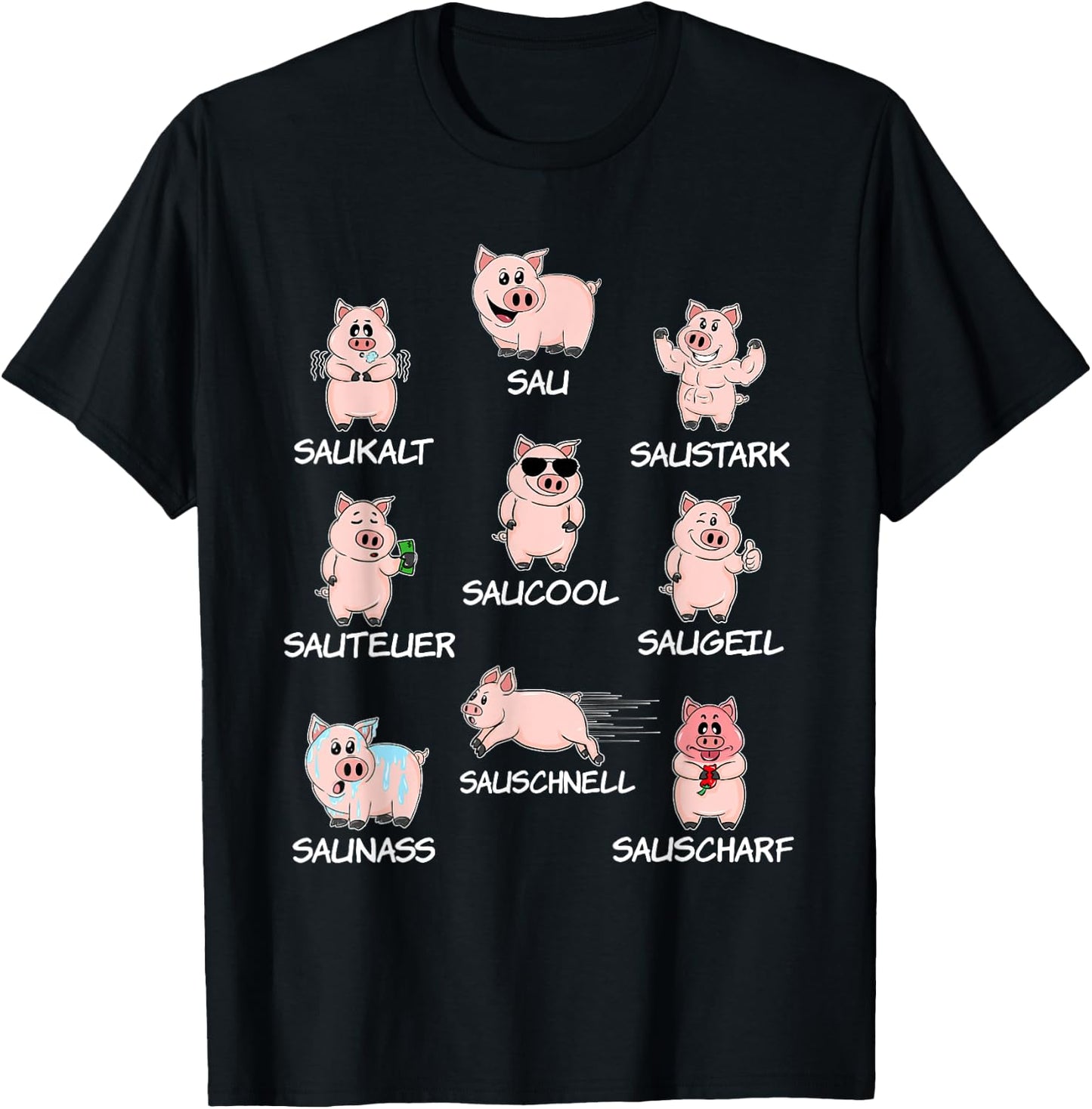 Saustark Funny Pigs Sau Saukalt Saustark Word Game Funny , black T-Shirt - T-Shirt | Black