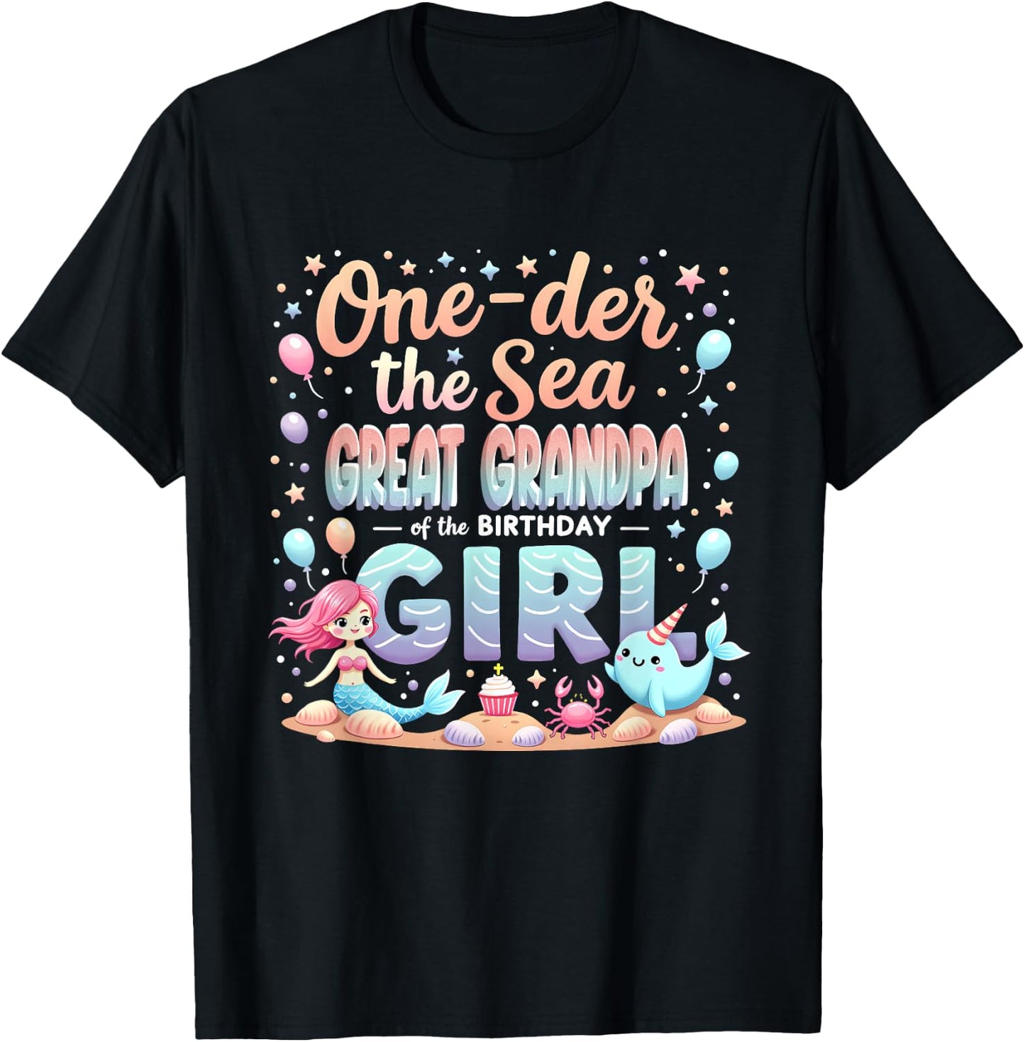 One Der The Sea Great Grandpa Of The Birthday Girl T-Shirt - T-Shirt | Black