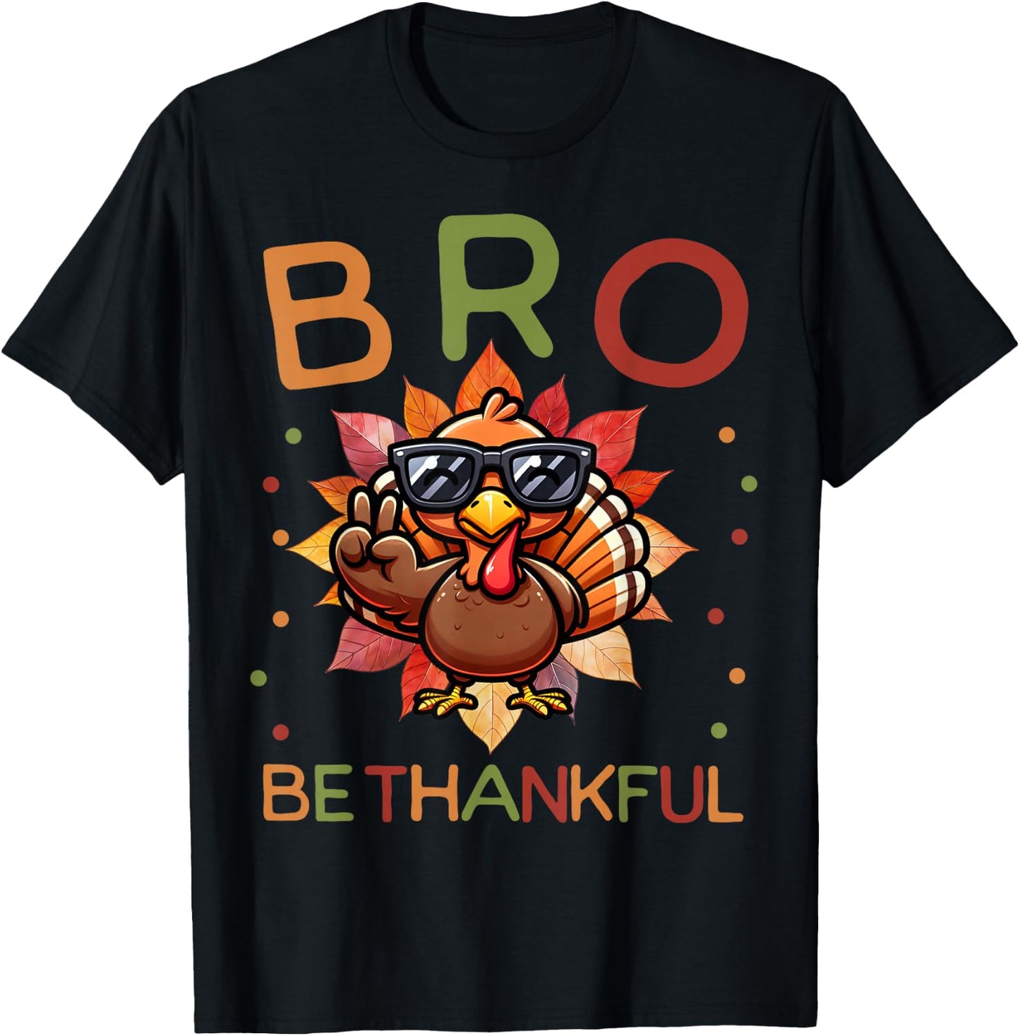 BRO Be Thankful Funny Thanksgiving Girls Kids Turkey Brother T-Shirt - T-Shirt | Black
