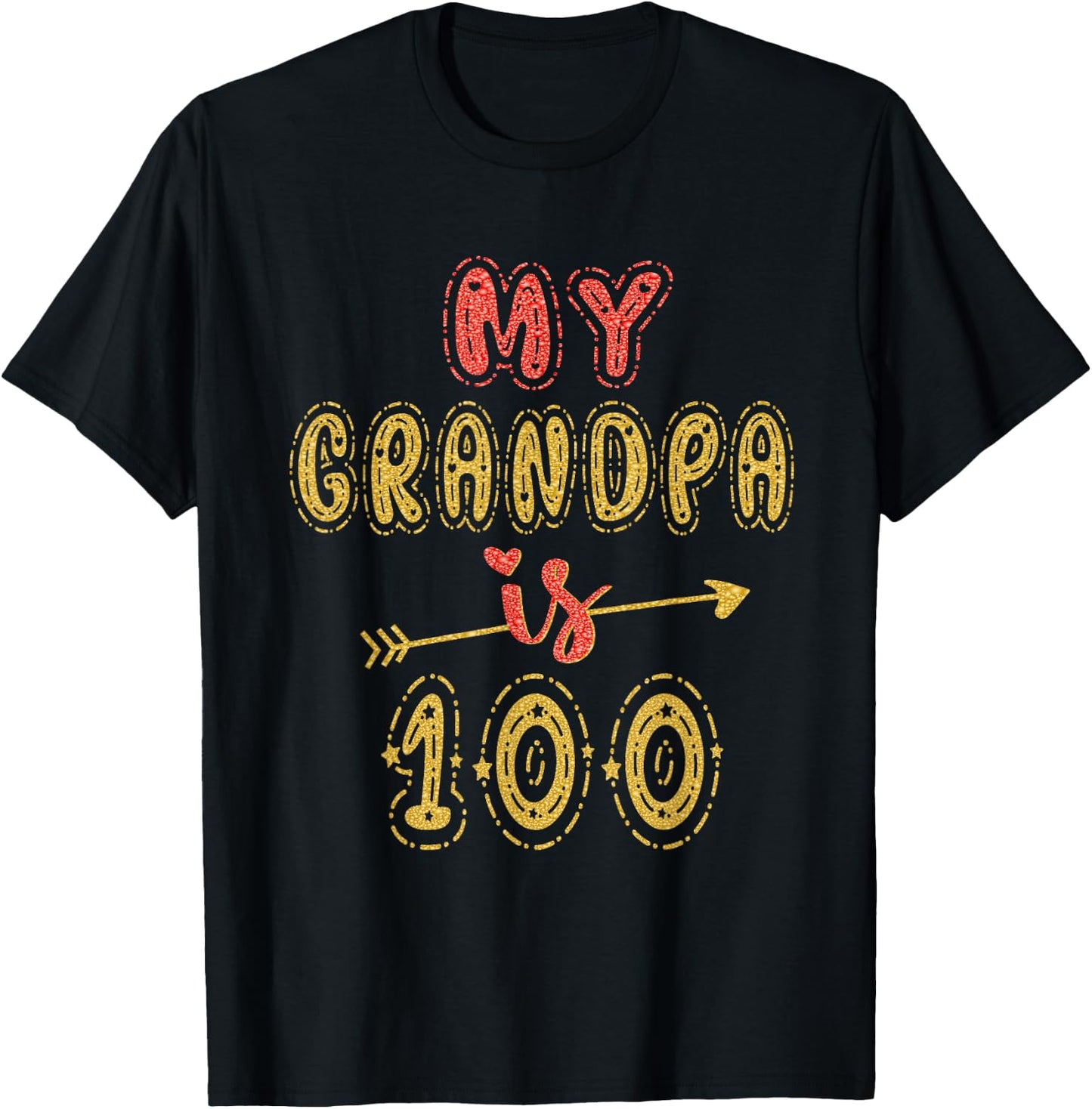 My Grandpa Is 100 Years Old Grandad 100th Birthday Idea T-Shirt - T-Shirt | Black