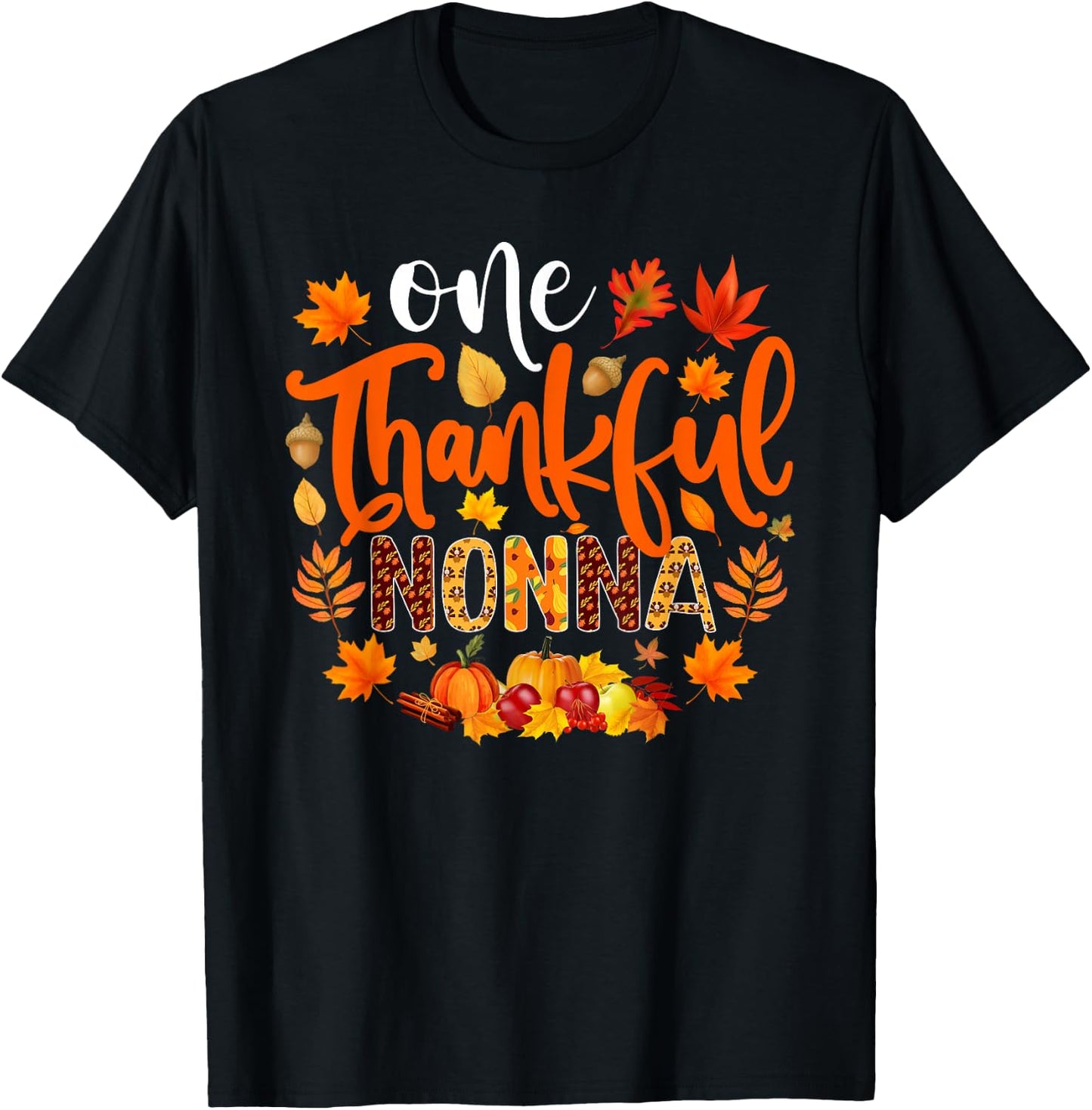 One Thankful Nonna Funny Fall Autumn Thanksgiving T-Shirt - T-Shirt | Black