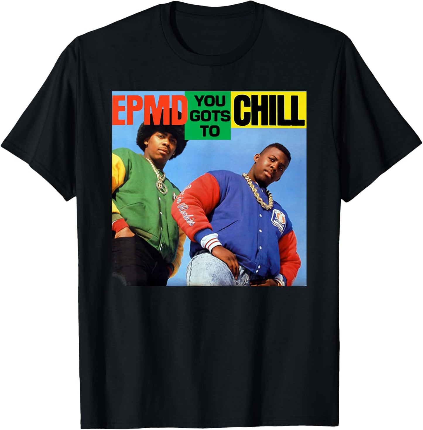 Control Industry EPMD You Gots To Chill - Men's Black Short Sleeve - Small - Music Fan T-Shirt - T-Shirt | Black