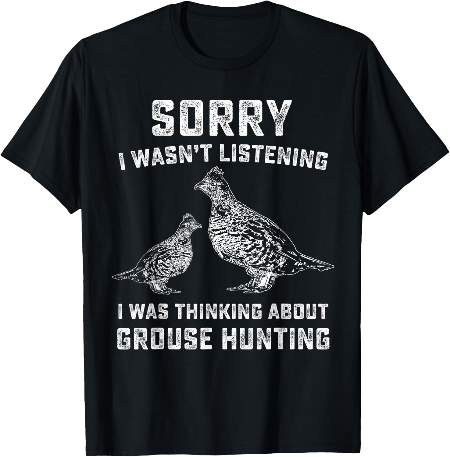 Funny Ruffed Grouse Hunting Gift | Bird Hunter T-Shirt - T-Shirt | Black