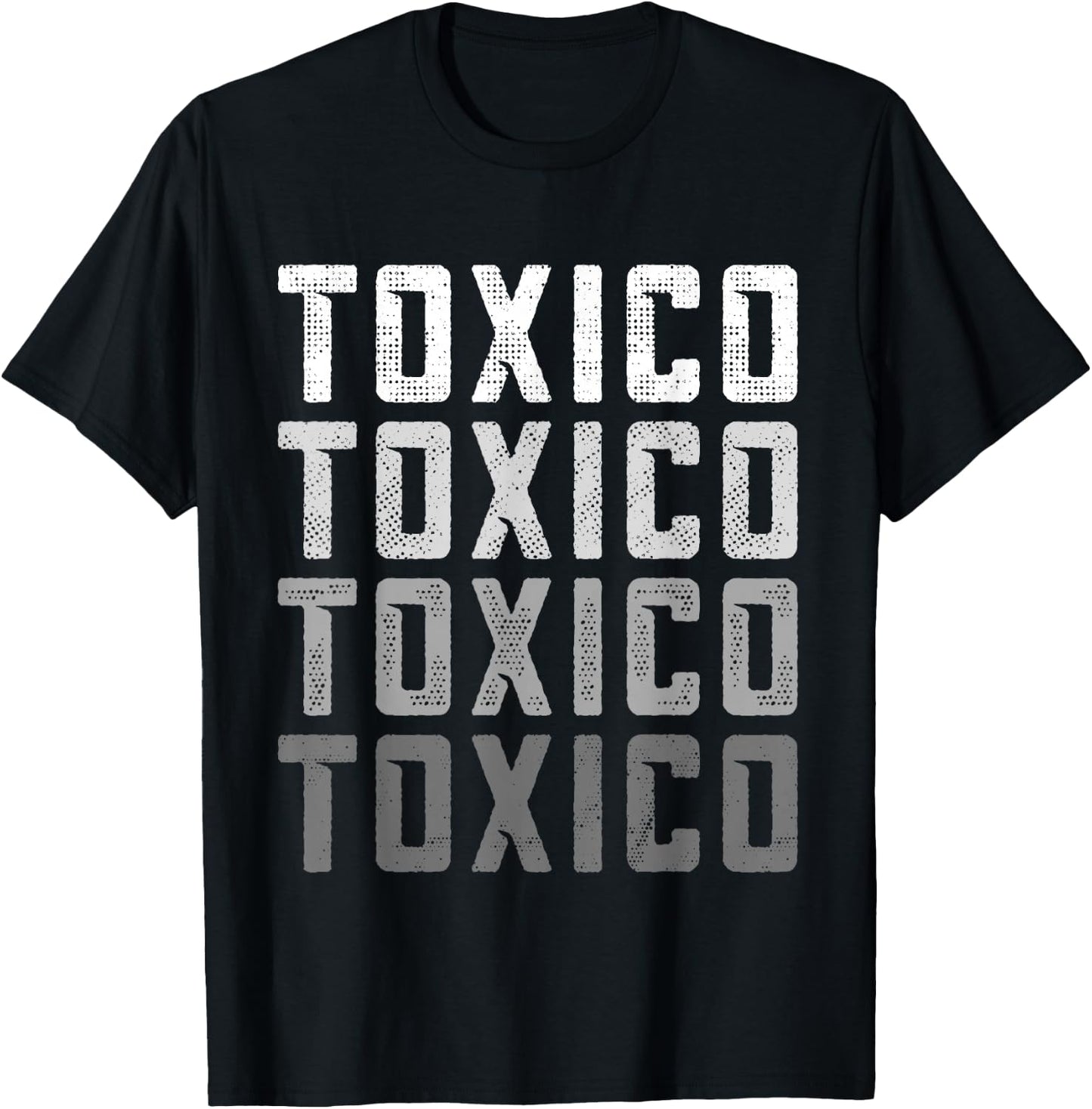 Toxico, Funny Toxico T-Shirt - T-Shirt | Black
