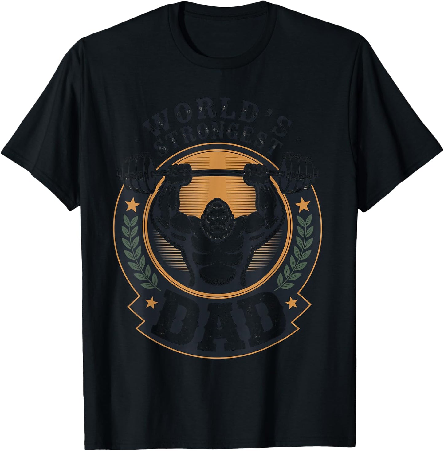 Worlds Strongest Dad Fathers Day Weightlifting Gym Exercise T-Shirt - T-Shirt | Black
