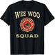 WEE WOO SQUAD Funny Firefighter Badge Marshal Fire Truck T-Shirt - T-Shirt | Black