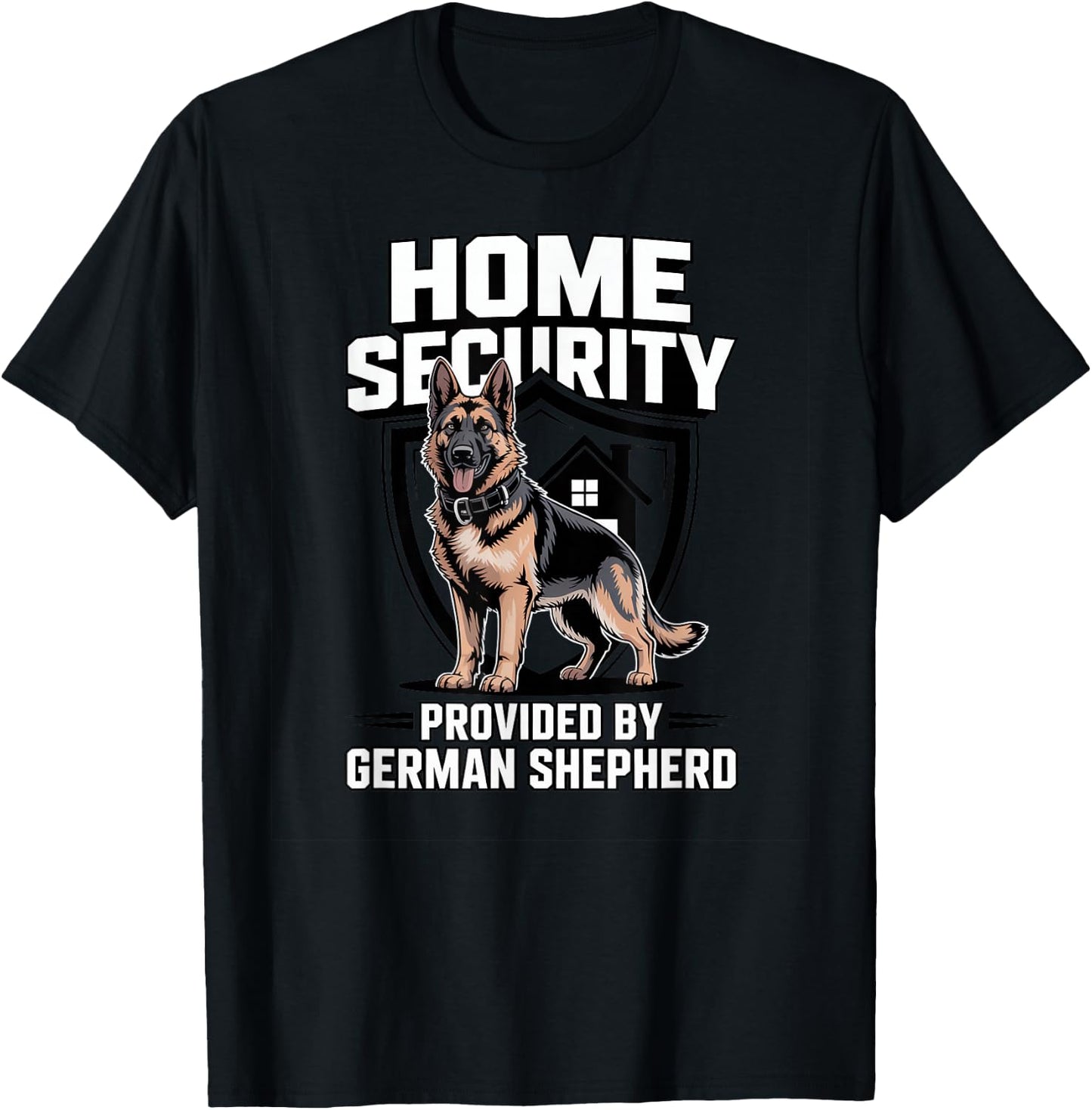 Home Security Provided By German Shepherd Dog Breed Humor T-Shirt - T-Shirt | Black