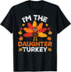Matching Thanksgiving Thankful Gifts by T&T - I'm The Daughter Turkey, Funny Turkey Thanksgiving, -Adults/Kids - Black, Small, Short Sleeve T-Shirt - T-Shirt | Black