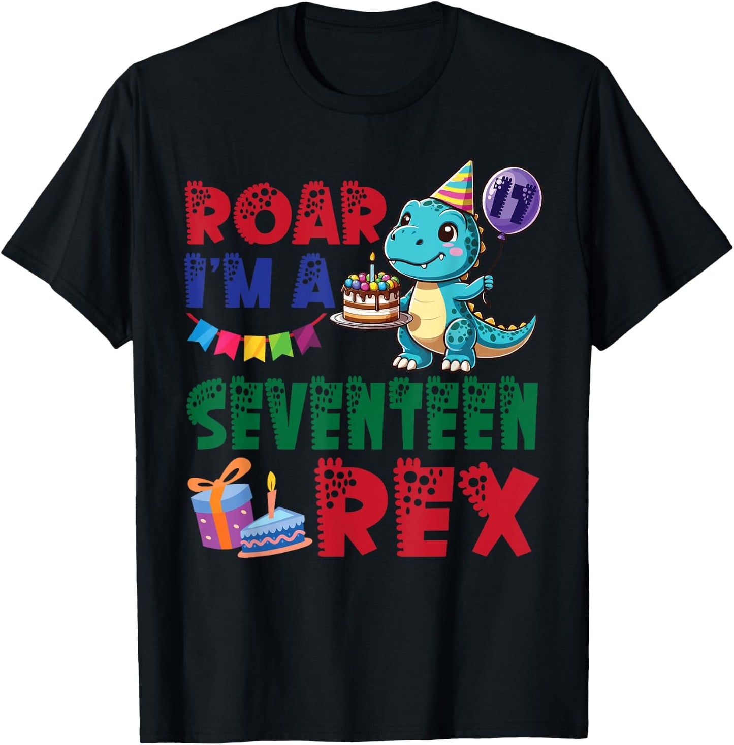 Dinosaur & Balloon Birthday Cake Roar I'm A 17 Years Old Rex T-Shirt - T-Shirt | Black