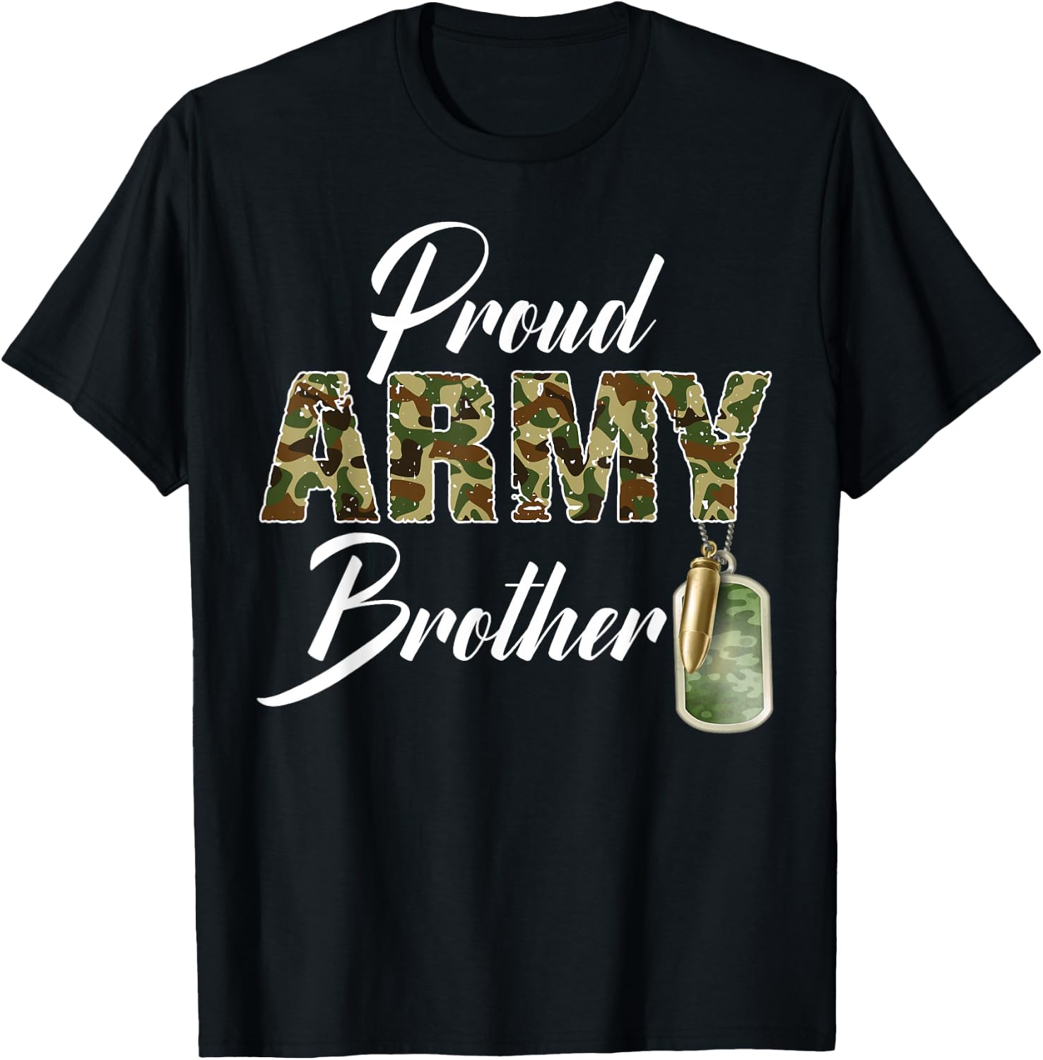 Proud Army Brother Camouflage Soldier Family Match Military T-Shirt - T-Shirt | Black
