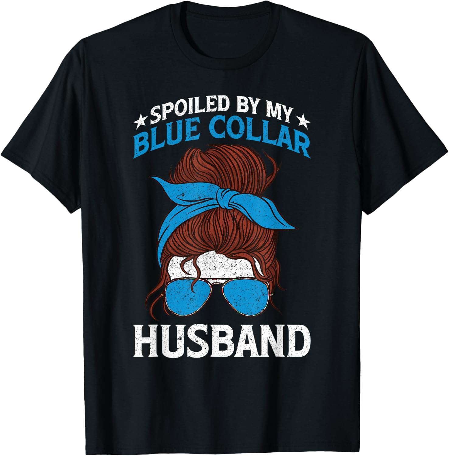 Spoiled By My Blue Collar Husband T-Shirt - T-Shirt | Black