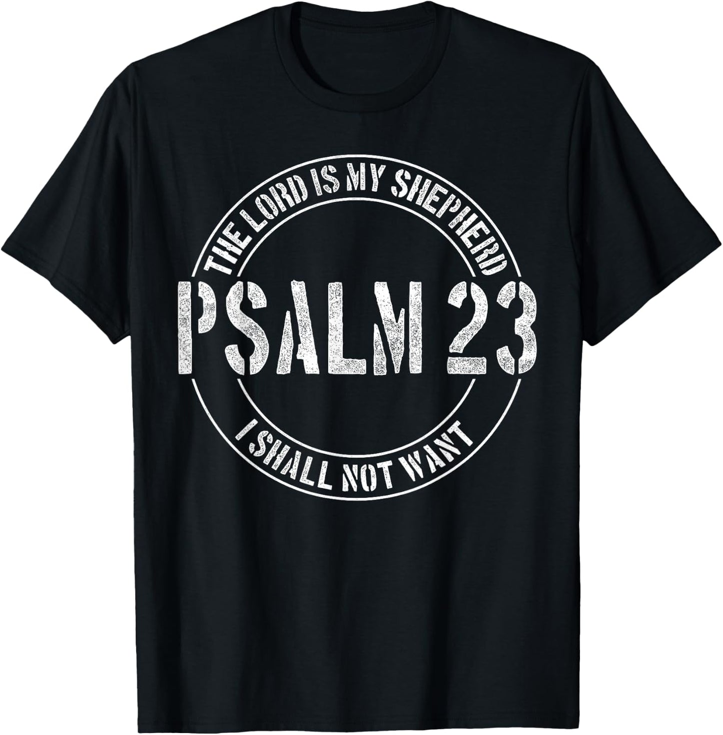 Psalm 23 Christian - The Lord is My Shepherd T-Shirt - T-Shirt | Black