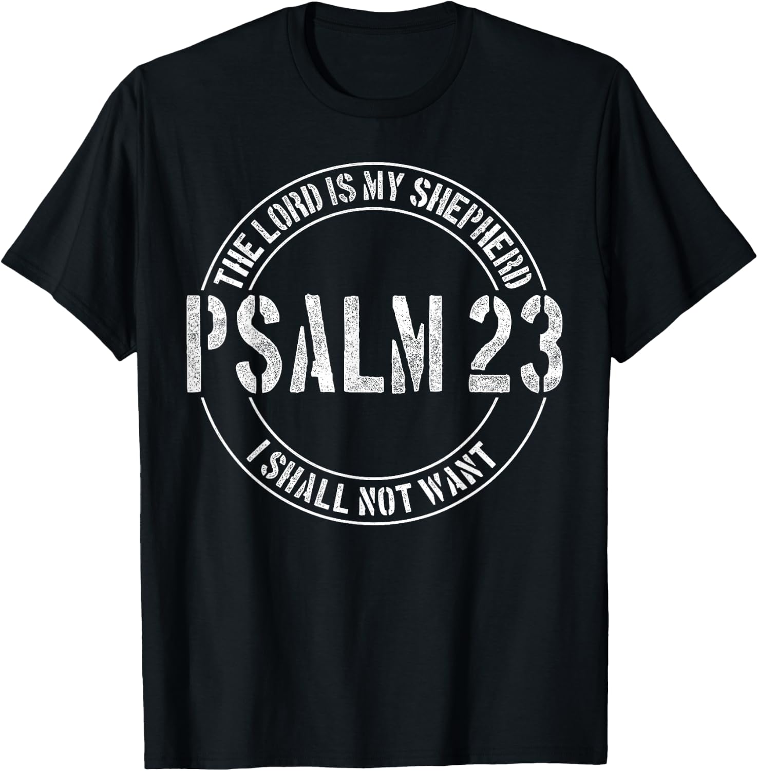 Psalm 23 Christian - The Lord is My Shepherd T-Shirt - T-Shirt | Black