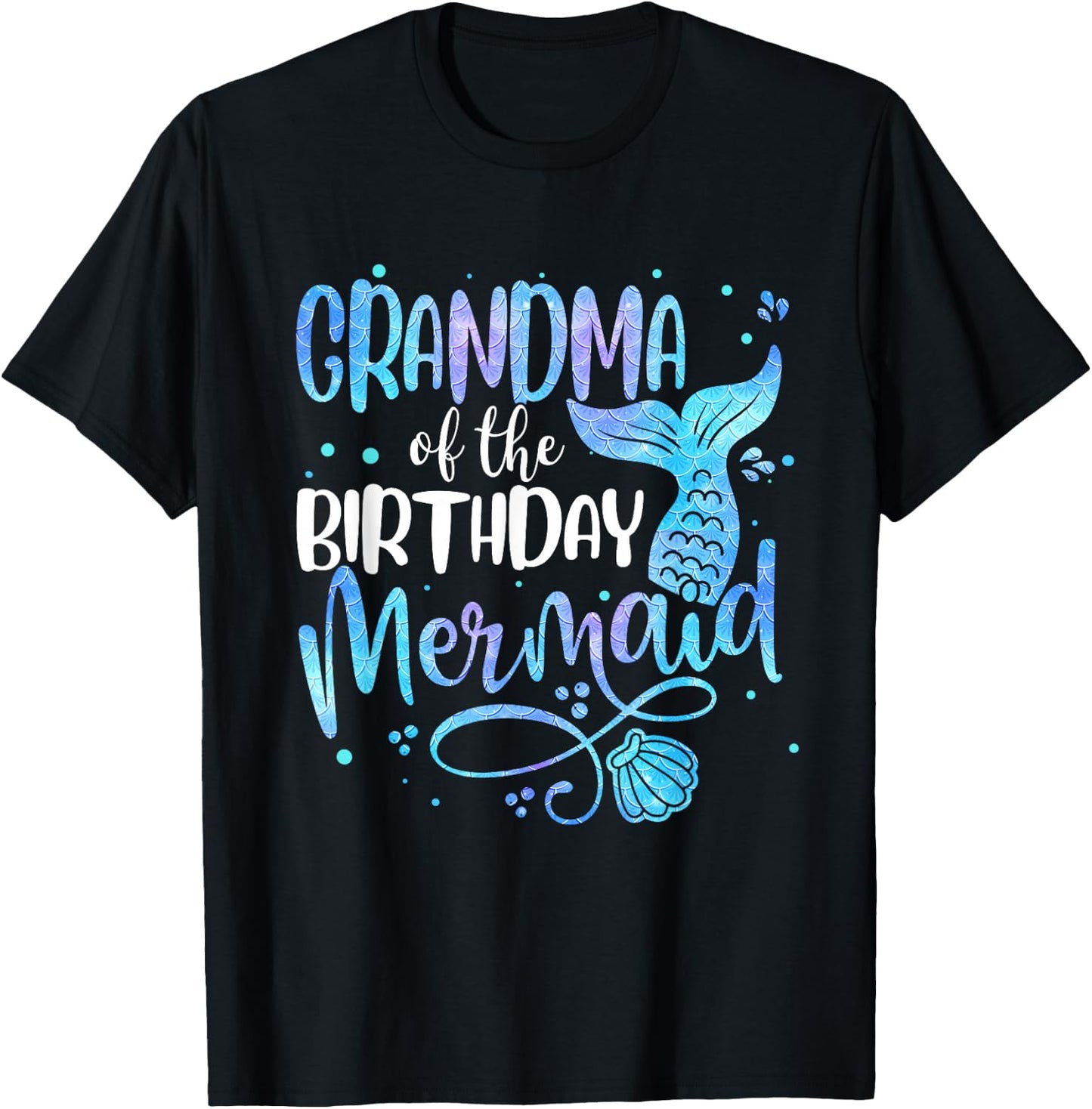 Grandma Of The Birthday Mermaid Family Matching Party Squad T-Shirt - T-Shirt | Black