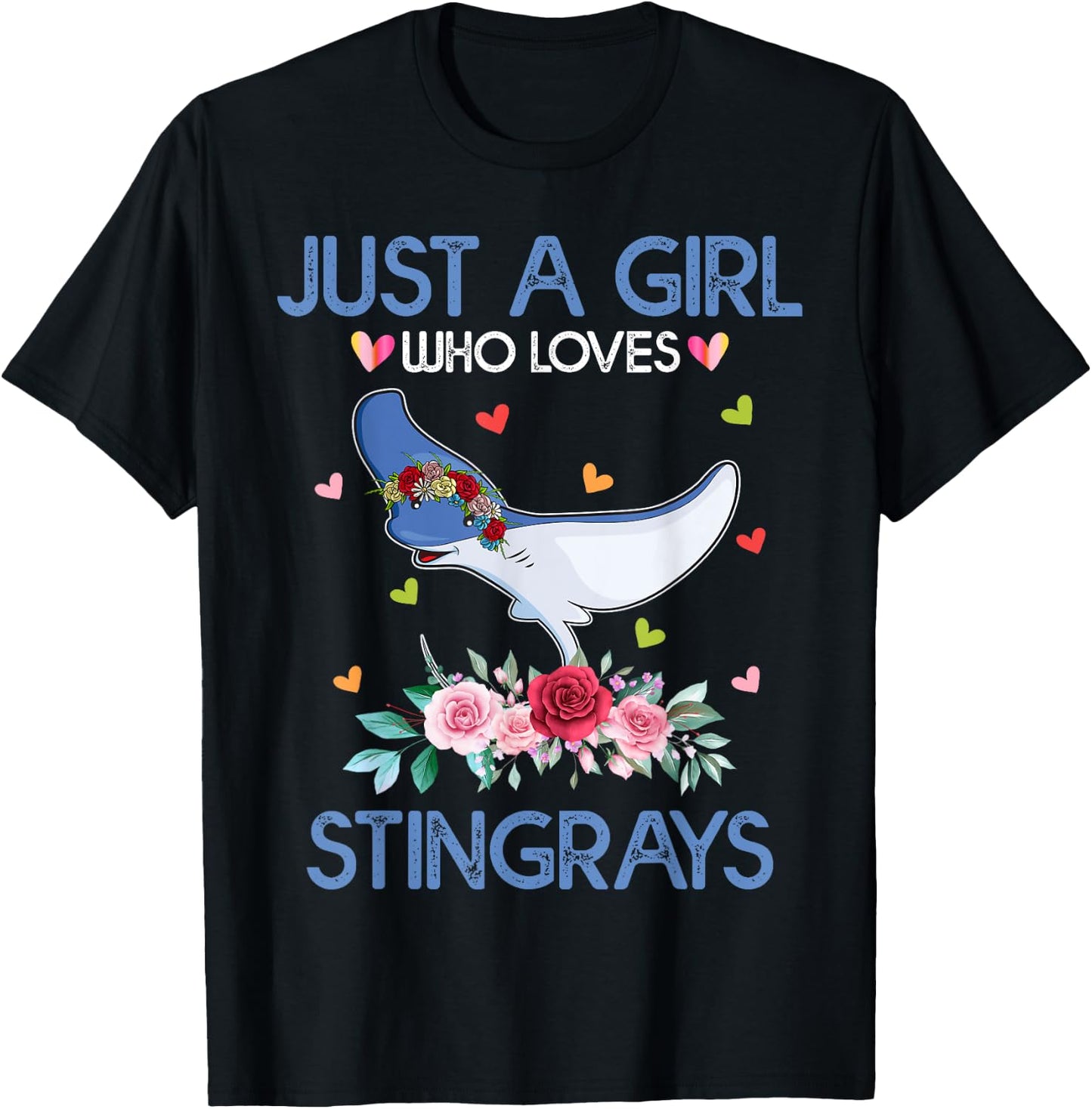 Stingray Shirt Just A Girl Who Loves Stingrays T-Shirt - T-Shirt | Black