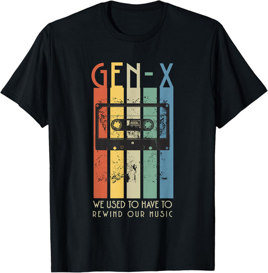 Retro GEN-X lustig, wir mussten unsere Musik zurückspulen T-Shirt - T-Shirt | Black