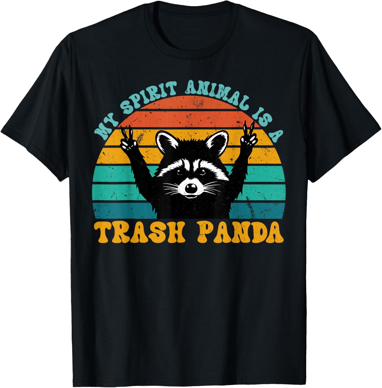 My Spirit Animal Is A Trash Panda Funny Raccoon Gift T-Shirt - T-Shirt | Black