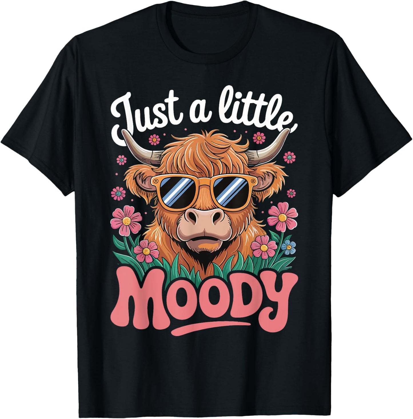 Cow Just A Little Moody T-Shirt - T-Shirt | Black