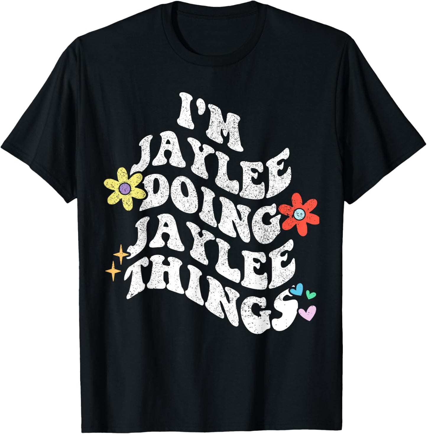 Personalized Name Mothers Day outfit Retro Groovy Im Jaylee Doing Jaylee Things Funny Mother's T-Shirt - T-Shirt | Black