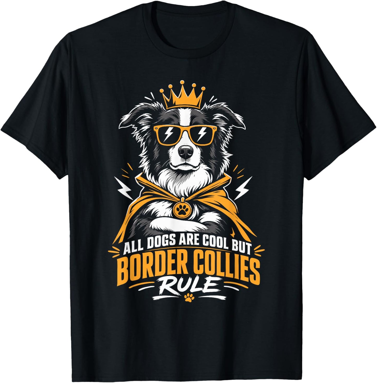 Border Collie All Dogs are Cool Border Collie Rule Funny T-Shirt - T-Shirt | Black