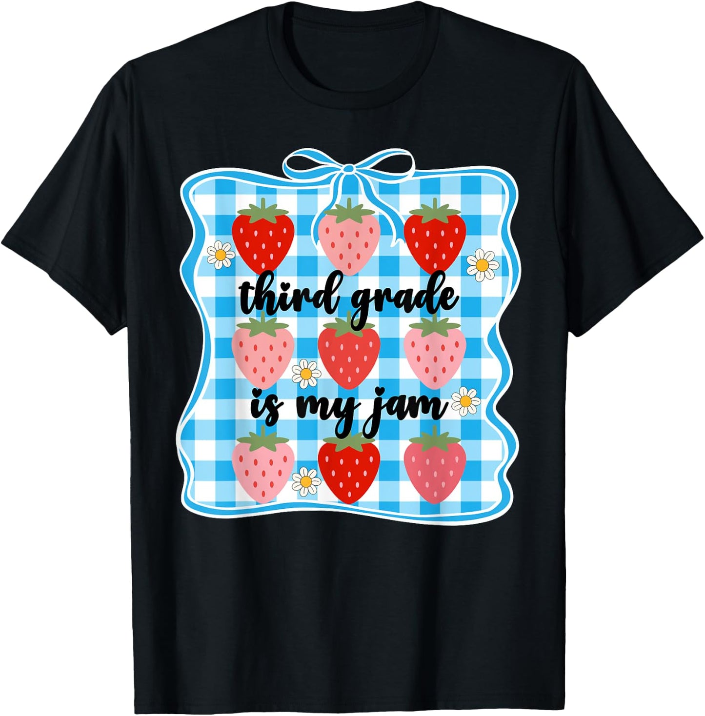 Third Grade is My Jam Strawberry Girls 3rd Grade Teacher Bow T-Shirt - T-Shirt | Black