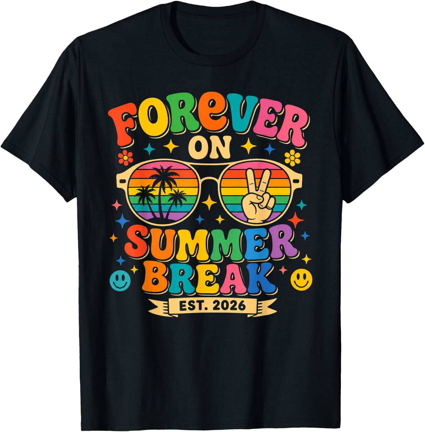 Forever On Summer Break 2026 Retirement Retired Teacher T-Shirt - T-Shirt | Black