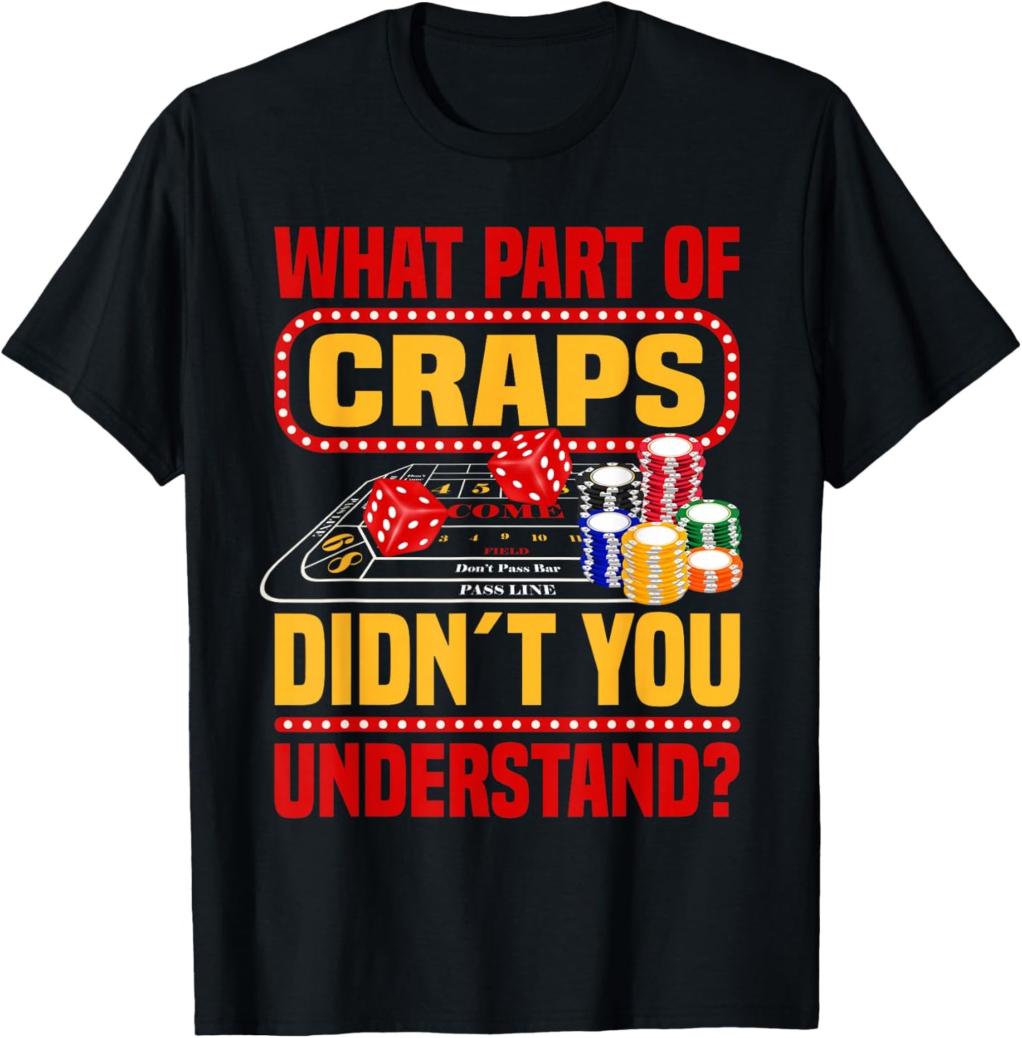 Craps Player Casino Lover Gambling Strategy Craps T-Shirt - T-Shirt | Black