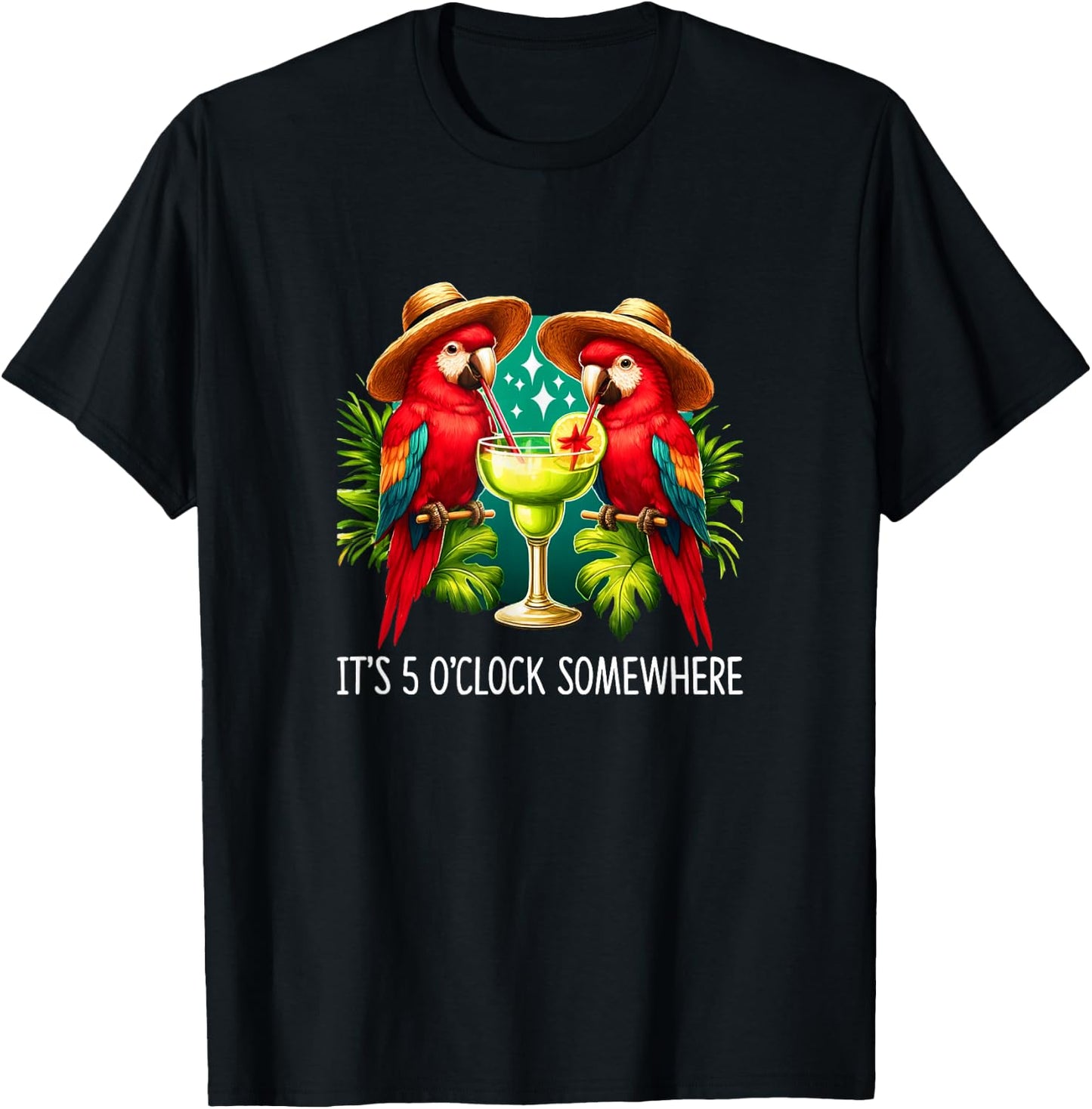 It's 5 O'clock Somewhere - Margarita Parrots T-Shirt - T-Shirt | Black