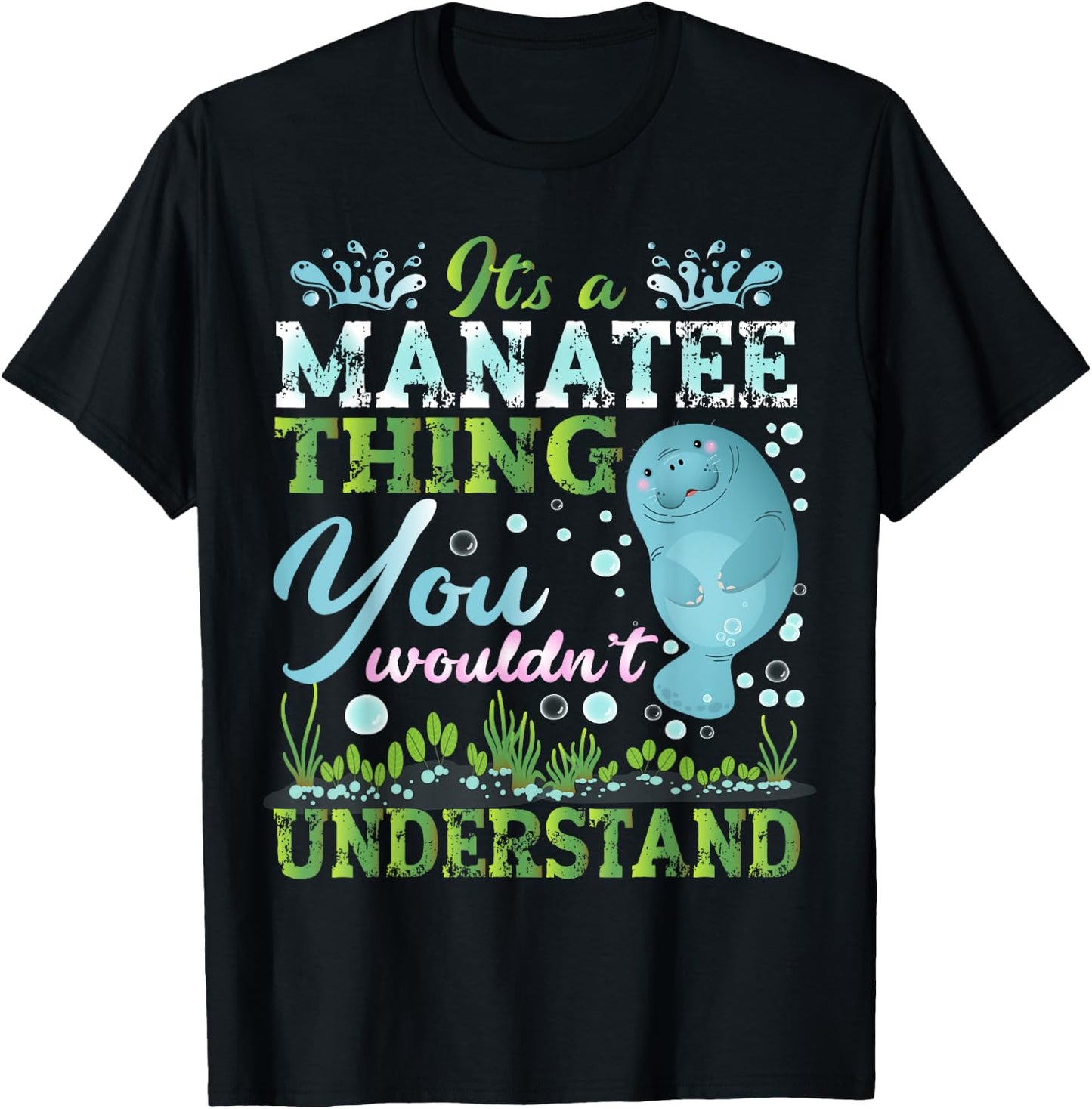 Funny Manatees Lover It's A Manatee Thing T-Shirt - T-Shirt | Black